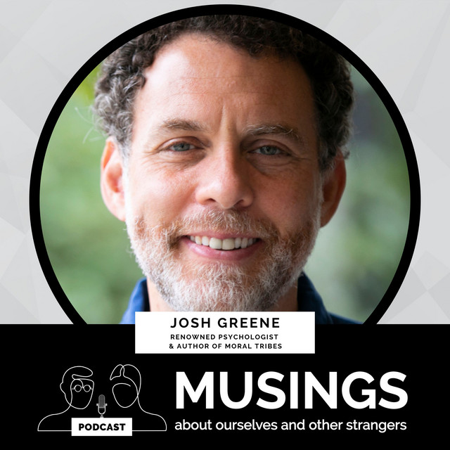 Episode 3 Musings with Josh Greene The Life You Can Save